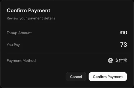 The Confirm Payment window: Topup Amount $10, You Pay 73, Payment Method Alipay, with Cancel and Confirm Payment buttons