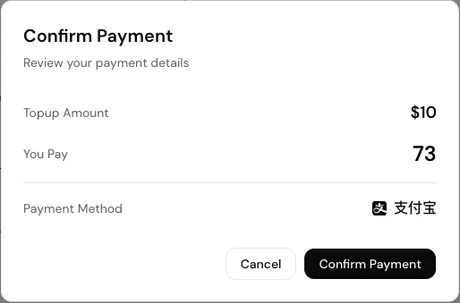 The Confirm Payment window: Topup Amount $10, You Pay 73, Payment Method Alipay, with Cancel and Confirm Payment buttons
